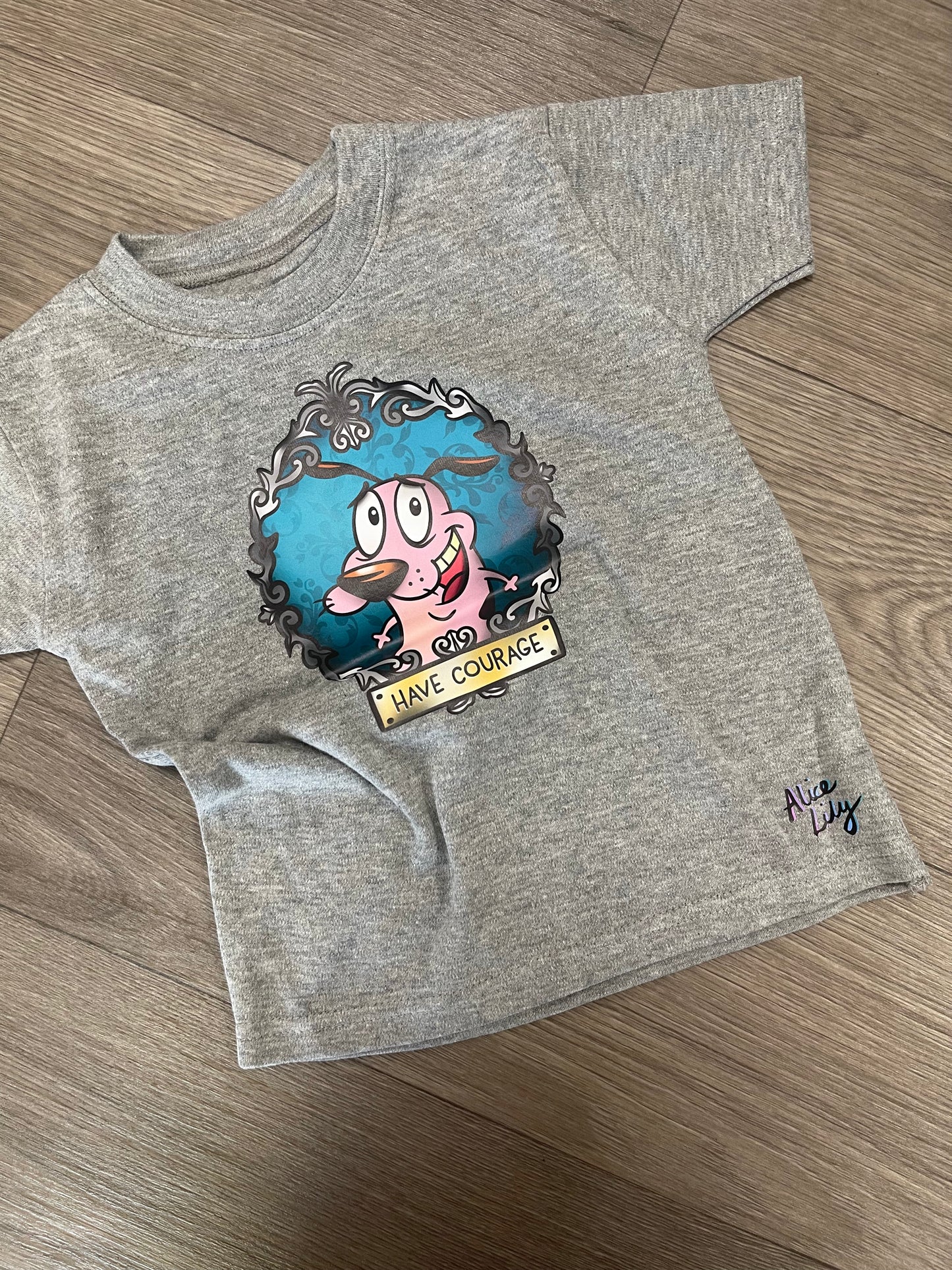 Pre Made Have Courage Printed Tees