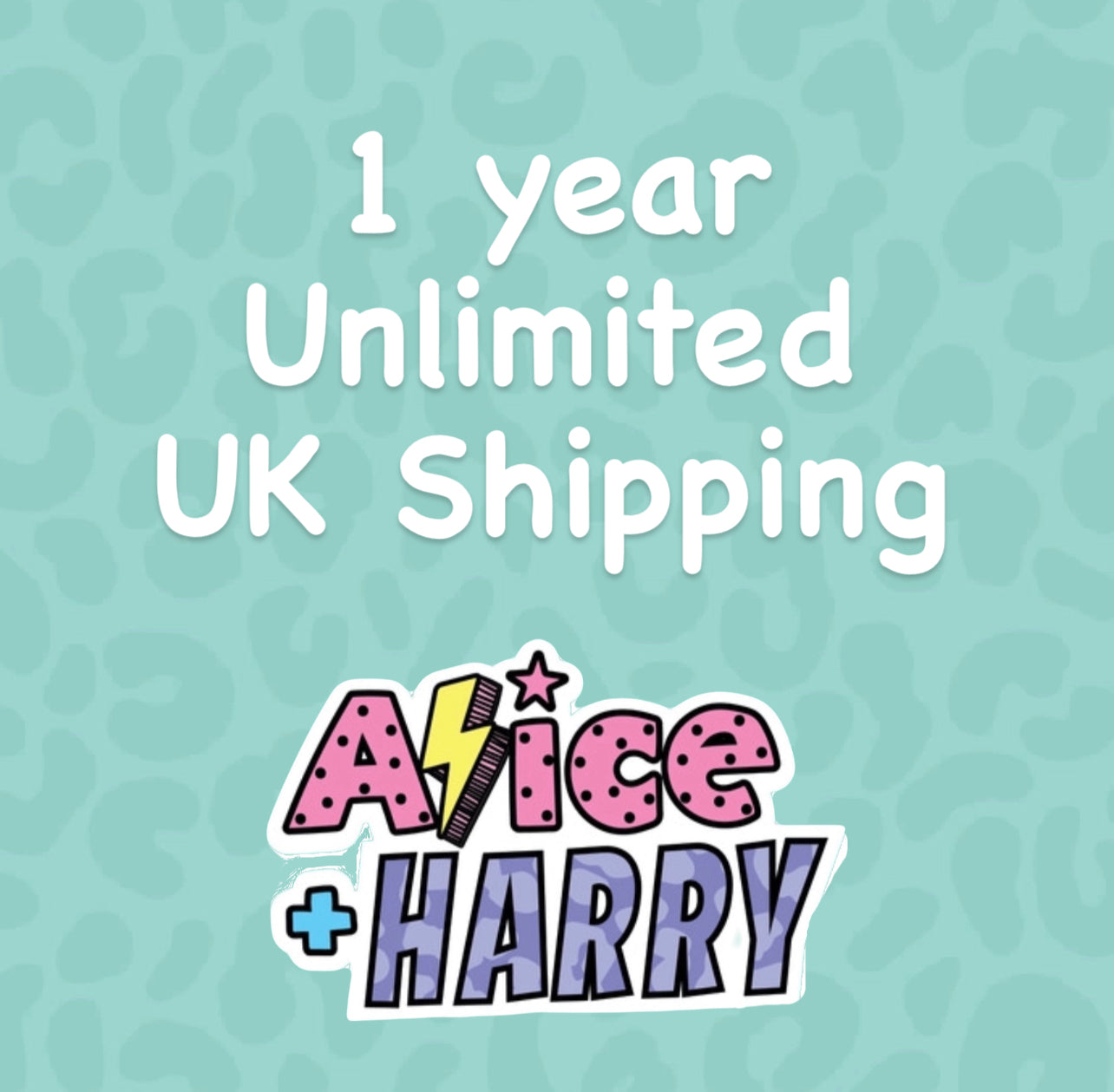1 Year Unlimited Standard UK Shipping!